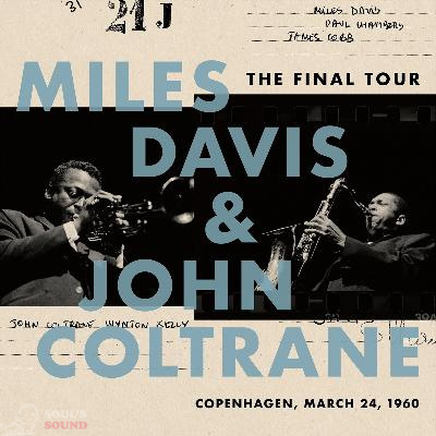 Miles Davis & John Coltrane The Final Tour: Copenhagen, March 24, 1960 LP