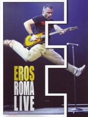 EROS RAMAZZOTTI - EROS ROMA LIVE DVD