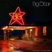 Big Star - The Best Of Big Star CD