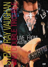 STEVIE RAY VAUGHAN & DOUBLE TROUBLE - LIVE FROM AUSTIN TEXAS DVD