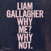 Liam Gallagher Why Me? Why Not. CD Deluxe Edition