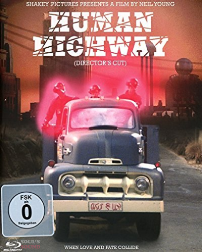 NEIL YOUNG - HUMAN HIGHWAY Blu-Ray