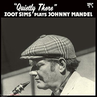 ZOOT SIMS - """QUIETLY THERE""  ZOOT SIMS PLAYS JOHNNY MANDEL" LP