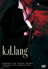 K.D. LANG - HARVEST OF SEVEN YEARS DVD