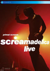 Primal Scream - Screamadelica Live DVD