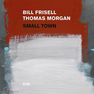 Bill Frisell / Thomas Morgan Small Town CD