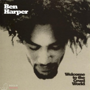 BEN HARPER WELCOME TO THE CRUEL WORLD 2 LP