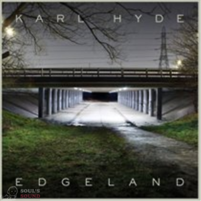 Karl Hyde - Edgeland CD