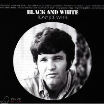 TONY JOE WHITE - BLACK & WHITE CD