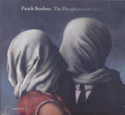PUNCH BROTHERS - THE PHOSPHORESCENT BLUES CD