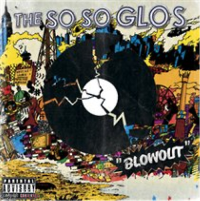 The So So Glos - Blowout CD