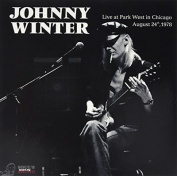 JOHNNY WINTER - Live At Park West In Chicago August 24Th 1978 LP 