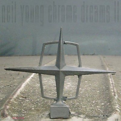 NEIL YOUNG - CHROME DREAMS II CD