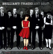 ART BRUT BRILLIANT! TRAGIC LP