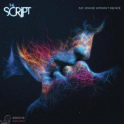 THE SCRIPT - NO SOUND WITHOUT SILENCE CD