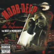 MOBB DEEP - LIFE OF THE INFAMOUS: THE BEST OF MOBB D CD