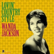 WANDA JACKSON - LOVIN' COUNTRY STYLE + 3  BONUS TRACKS LP