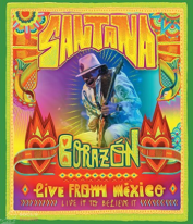 SANTANA - CORAZON, LIVE FROM MEXICO: LIVE IT TO BELIEVE IT Blu-Ray