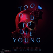 Cliff Martinez Too Old To Die Young 2 CD