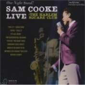 SAM COOKE - ONE NIGHT STAND - SAM COOKE LIVE AT THE HARLEM SQUARE CLUB CD