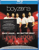 Boyzone - Back Again… No Matter What - Live 2008 Blu-Ray