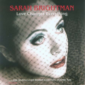 Sarah Brightman - Love Changes Everything CD
