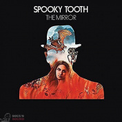 Spooky Tooth The Mirror CD