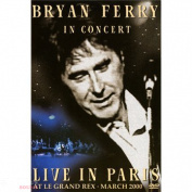 Bryan Ferry In Concert Live In Paris At Le Grand Rex DVD