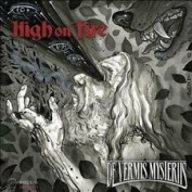 HIGH ON FIRE - DE VERMIS MYSTERIIS CD