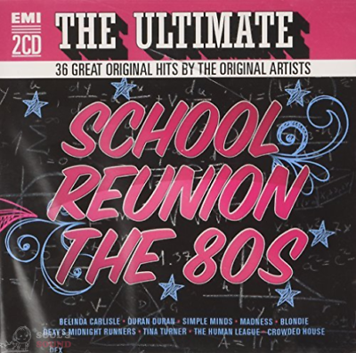 VARIOUS ARTISTS - ULTIMATE SCHOOL REUNION THE 80S 2CD