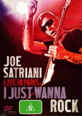 JOE SATRIANI - LIVE IN PARIS: I JUST WANNA ROCK DVD