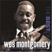 Wes Montgomery The Best Of Wes Montgomery CD