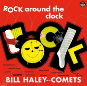 BILL HALEY - ROCK AROUND THE CLOCK + 2 BONUS TRACKS LP