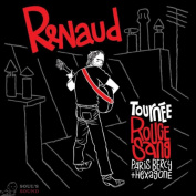 RENAUD - TOURNEE - ROUGE SANG - PARIS BERCY + HEXAGONE 2CD