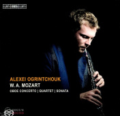 Alexei Ogrintchouk. Mozart. Oboe Concerto / Quartet / Sonata SACD