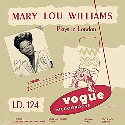 MARY LOU WILLIAMS - MARY LOU WILLIAMS PLAYS IN LONDON CD