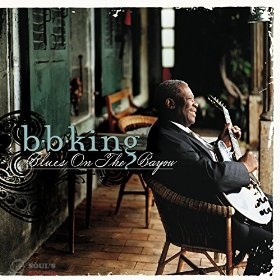 B.B. King Blues On The Bayou CD