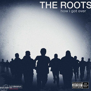 The Roots - How I Got Over CD