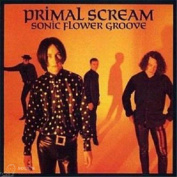 PRIMAL SCREAM - SONIC FLOWER GROOVE LP
