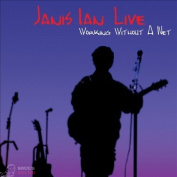JANIS IAN - LIVE: WORKING WITHOUT A NET 2CD