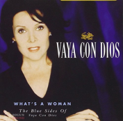 VAYA CON DIOS - WHAT'S A WOMAN - THE BLUE SIDES OF VAYA CON DIOS CD