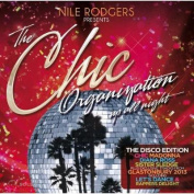 Nile Rodgers Presents: The Chic Organization Up All Night (Disco Edition) 2 CD