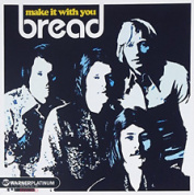 BREAD - MAKE IT WITH YOU CD