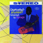 Cannonball Adderley Quintet In Chicago CD