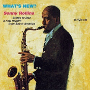 SONNY ROLLINS - WHAT'S NEW? CD