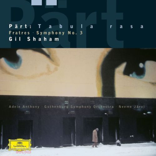 Gil Shaham - Pärt: Symphony No. 3; Fratres; Tabula rasa LP