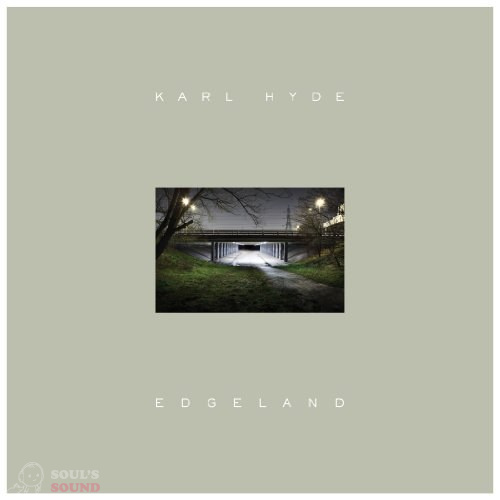 Karl Hyde Edgeland 2 LP