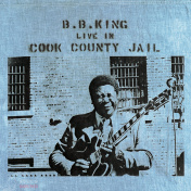 B.B. King Live In Cook County Jail LP