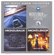 NICKELBACK - THE TRIPLE ALBUM COLLECTION VOL. 2: ALL THE RIGHT REASONS / DARK HORSE / HERE AND NOW 3CD