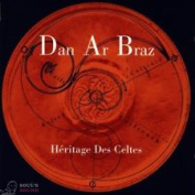 DAN AR BRAZ - HERITAGE DES CELTES CD